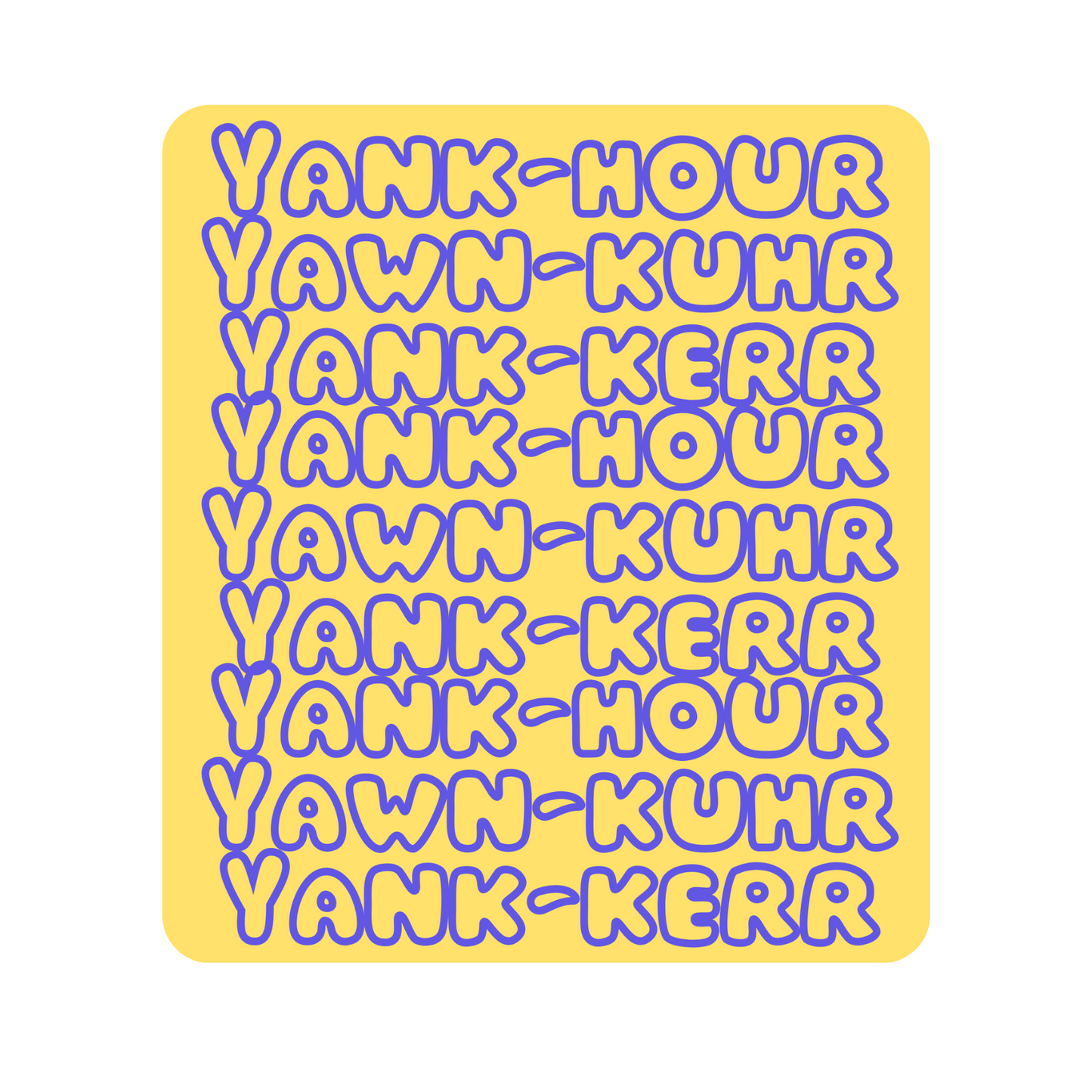 Yankauer Sticker