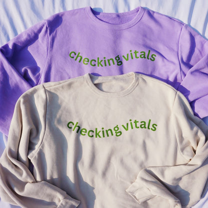 Checking Vitals Crewneck Sweatshirt