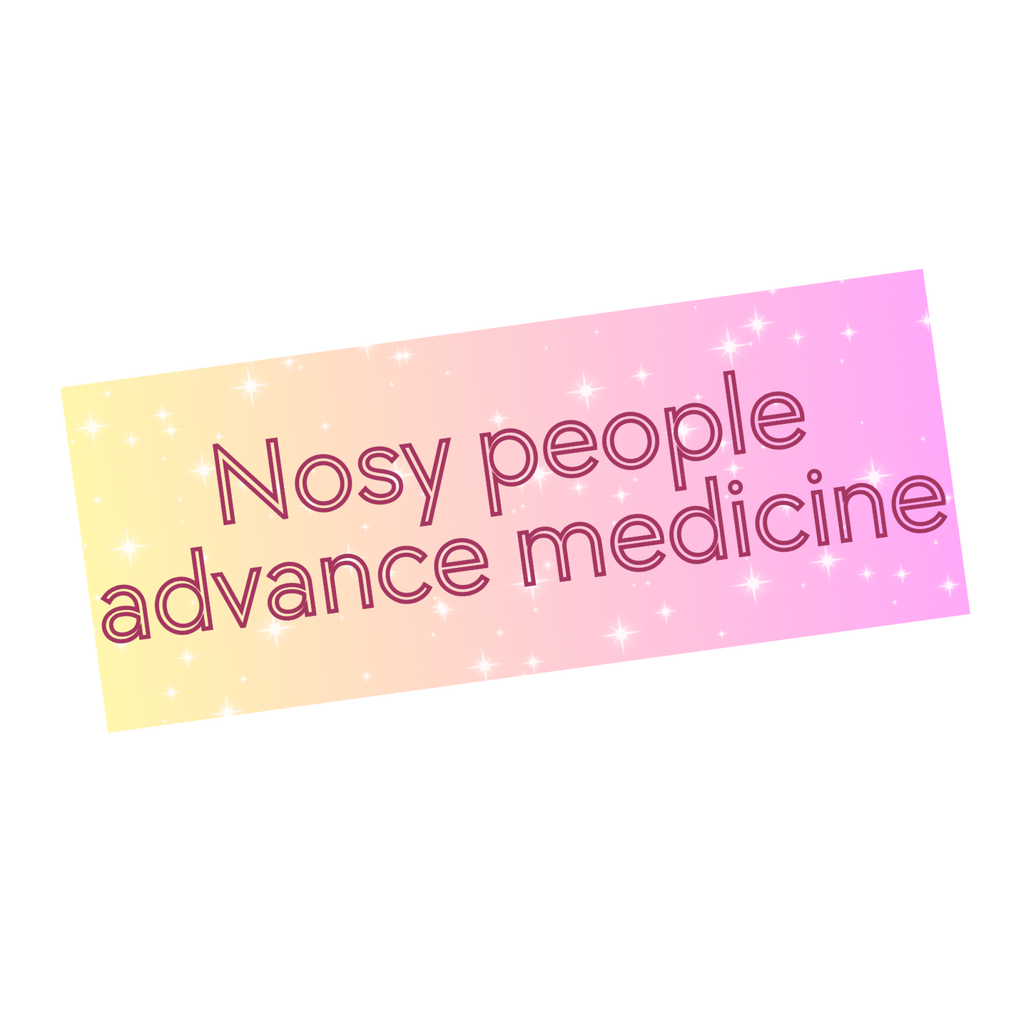 Nosy People Bumper Sticker