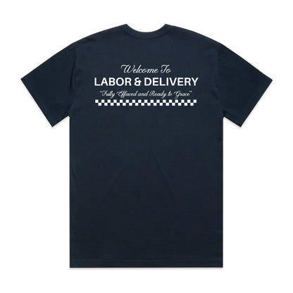 Welcome to Labor & Delivery T-Shirt