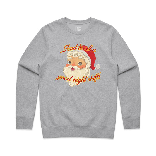 To All A Good Night Shift Crewneck